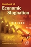Handbook of Economic Stagnation
