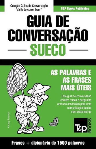 Guia de Conversação Português-Sueco e dicionário conciso 1500 palavras