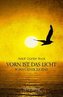Vorn ist das Licht