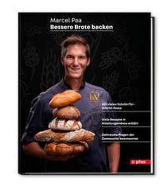 Paa, M: Bessere Brote backen