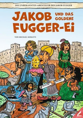 Jakob und das goldene Fugger-Ei