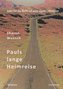 Pauls lange Heimreise