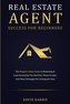 Real Estate Agent Success for Beginners