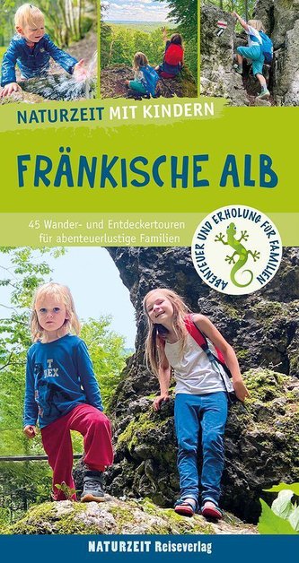 Naturzeit mit Kindern: Fränkische Alb