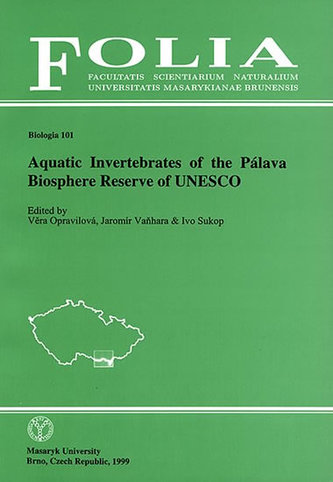 Aquatic Invertebrates of the Pálava Biosphere Reserve of UNESCO Aquatic Invertebrates of the Pálava Biosphere Reserve of UNESCO