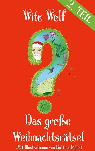 Das große Weihnachtsrätsel - Zweiter Band