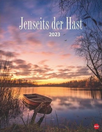 Jenseits der Hast Posterkalender 2023