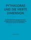 Pythagoras und die vierte Dimension