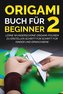 Origami Buch für Beginner 2