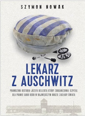 Lekarz z Auschwitz Lekarz z Auschwitz