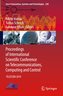 Proceedings of International Scientific Conference on Telecommunications, Computing and Control