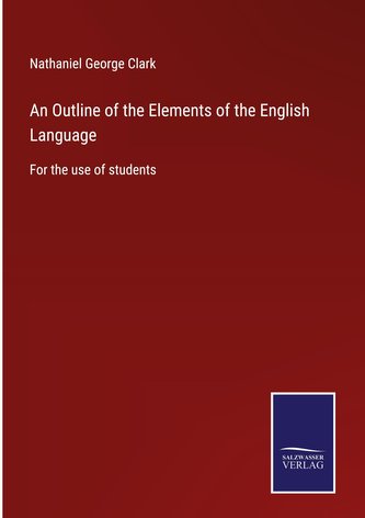 An Outline of the Elements of the English Language