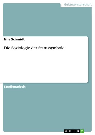 Die Soziologie der Statussymbole