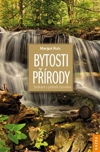 Bytosti přírody - Setkání s přáteli člověka