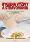 Hygiena výživy a stravovania