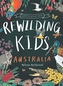 Rewilding Kids Australia