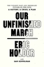 Our Unfinished March