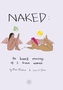NAKED: The Honest Musings of 2 Brown Women