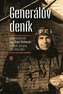 Generálův deník - Generálplukovník Alois Vicherek: deníkové záznamy z let 1940-1954