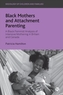 Black Mothers and Attachment Parenting