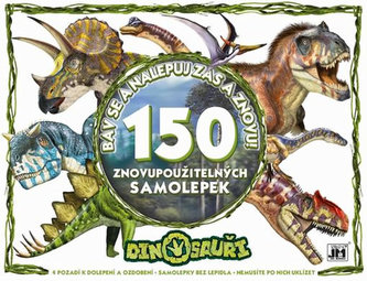 Bav sa a nalepuj zas a znova! Dinosaury