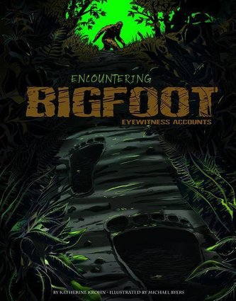 Encountering Bigfoot: Eyewitness Accounts