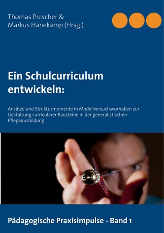 Ein Schulcurriculum  entwickeln: