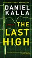 The Last High: A Thriller