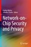Network-on-Chip Security and Privacy