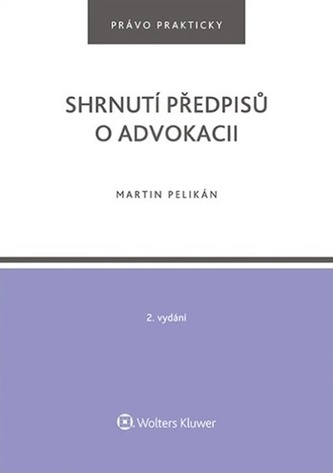 Shrnutí předpisů o advokacii