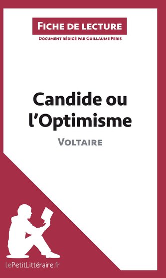 Candide ou l'Optimisme de Voltaire (Analyse de l'oeuvre)