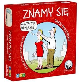 Gierki małżeńskie Znamy się