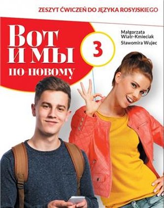 Wot i my  Po nowomu 3 ćwiczenia  szkoła ponadpodstawowa (PP)