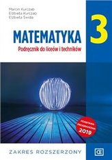 Matematyka 3 Podręcznik. Zakres Rozszerzony Szkoła Ponadpodstawo