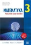 Matematyka 3 Podręcznik. Zakres Rozszerzony Szkoła Ponadpodstawo