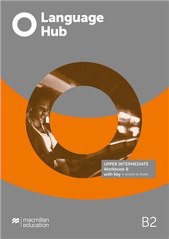 Language Hub Split edition Upper-Intermediate (B2) (Part B) Zesz