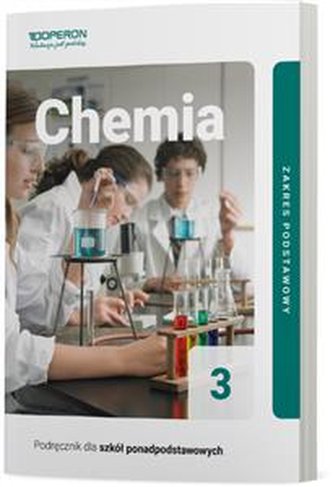 Chemia 3. Podręcznik. Zakres podstawowy. Szkoła ponadpodstawowa