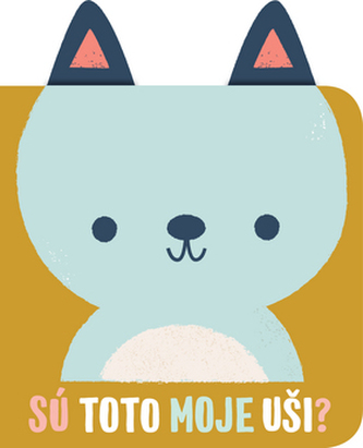 Sú toto moje uši? Medveď