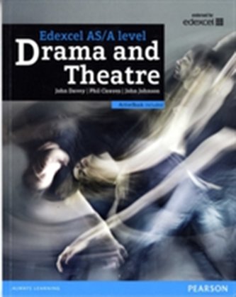 Edexcel A level Drama and Theatre Student Book and ActiveBook