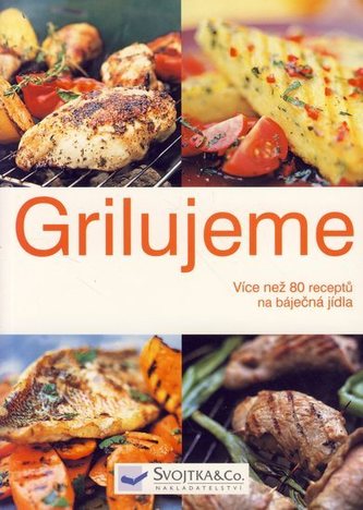 Grilujeme