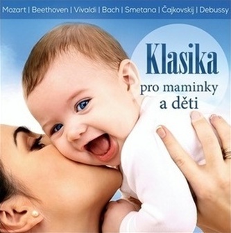 Klasika pre mamičky a deti