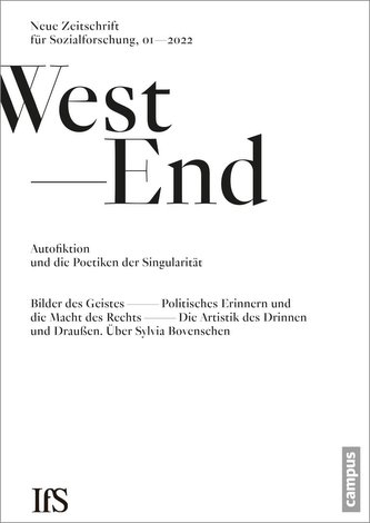 WestEnd 1/2022: Autofiktion und die Poetiken der Singularität