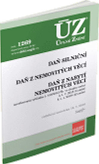 ÚZ č. 1269 - Daň z nabytí nemovitých věcí, Daň z nemovitých věcí, Daň silniční