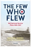 The Few Who Flew