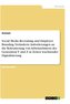 Social Media Recruiting und Employer Branding. Veränderte Anforderungen an die Rekrutierung von Arbeitnehmern der Generation Y u