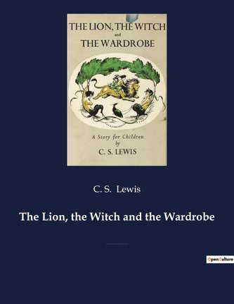 The Lion, the Witch and the Wardrobe