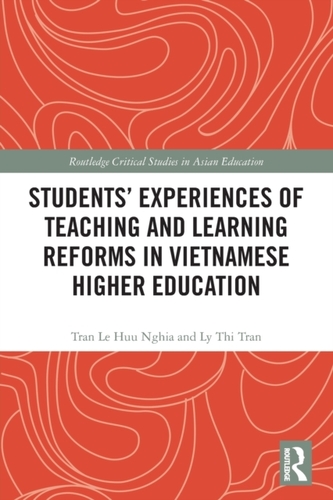 Students' Experiences of Teaching and Learning Reforms in Vietnamese Higher Education