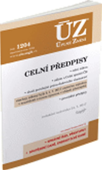 ÚZ č. 1204 - Celní předpisy