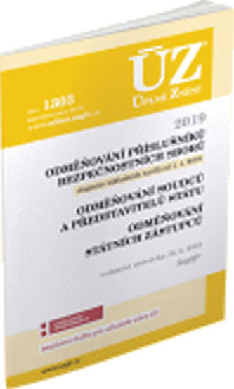 ÚZ č. 1303 - Odměňování příslušníků bezpečnostních sborů, soudců, státních zástupců a dalších činitelů, 2019 ÚZ č. 1303 - Odměňování příslušníků bezpečnostních sborů, soudců, státních zástupců a dalších činitelů, 2019