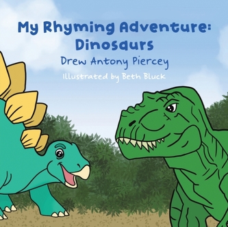 My Rhyming Adventure: Dinosaurs